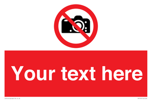 Custom No photography Sign